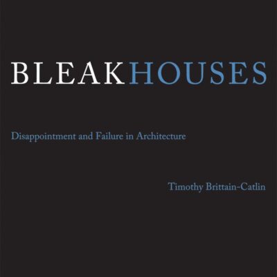Bleak Houses
