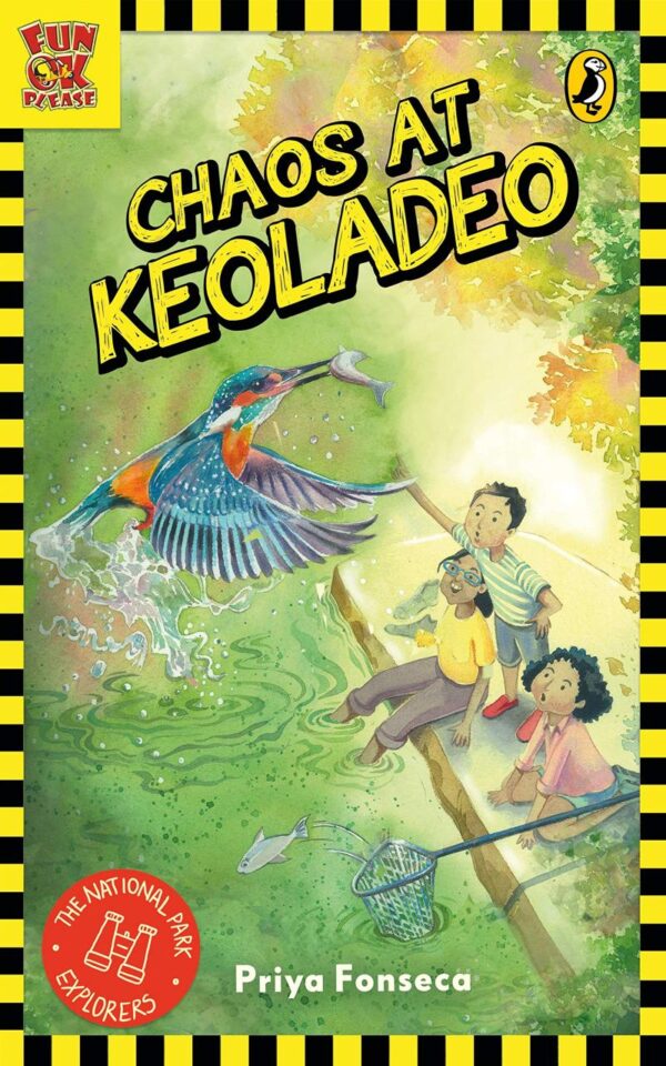 Chaos at Keoladeo: The National Park Explorers Book #1