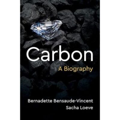 Carbon: A Biography