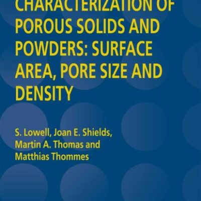 Characterization of Porous Solids and Powders: Surface Area