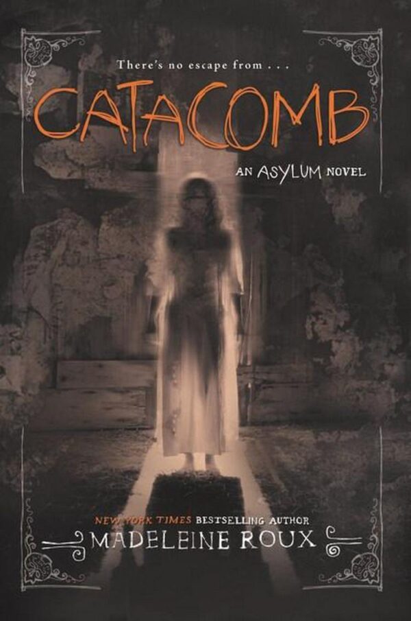 Catacomb: An Asylum Novel