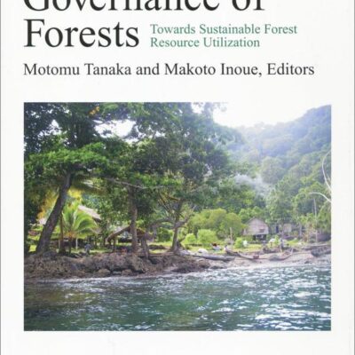 Collaborative Governance of Forests: Towards Sustainable Forest Resource Utilization
