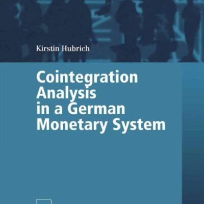 Cointegration Analysis in a German Monetary System (Contributions to Economics)
