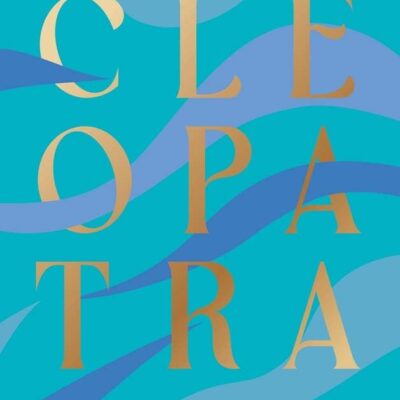 Cleopatra: Her History