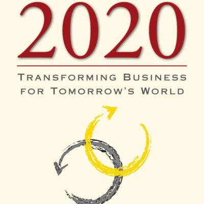 Corporation 2020: Transforming Business for Tomorrow's World