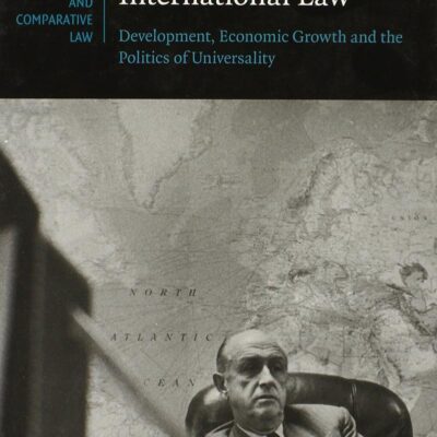 Decolonising International Law: Development