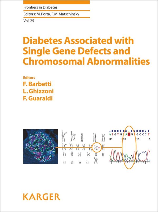 Diabetes Associated with Single Gene Defects and Chromosomal (Frontiers in Diabetes)