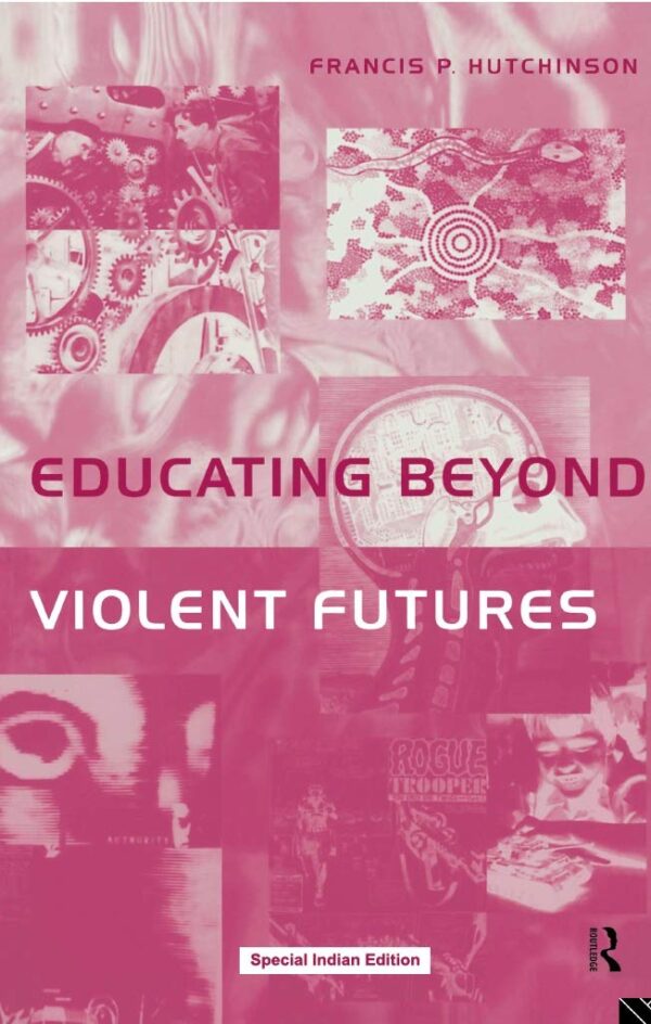 Educating Beyond Violent Futures