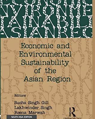 Economic and Environmental Sustainability of the Asian Region