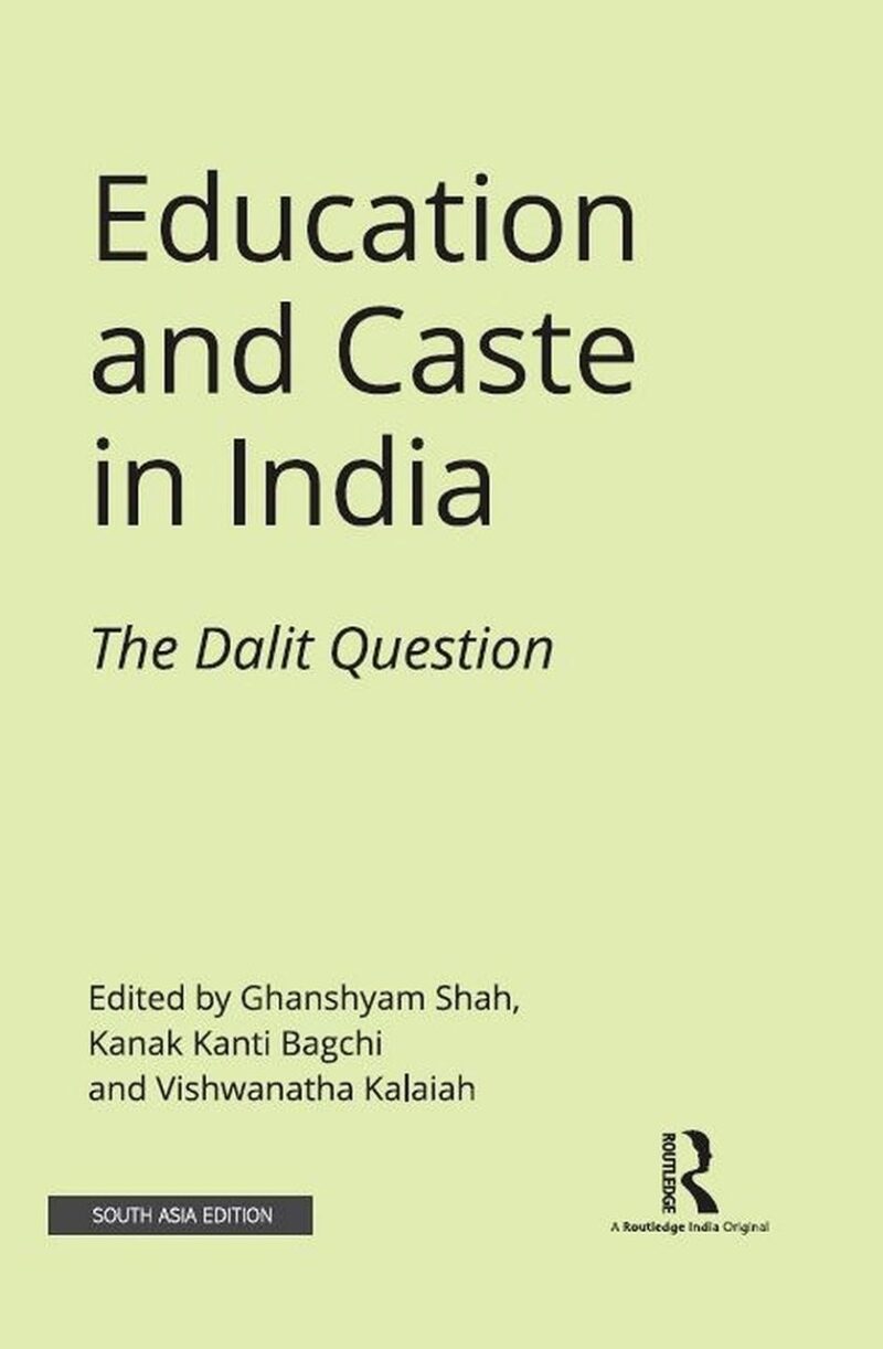 Education and Caste in India: The Dalit Question