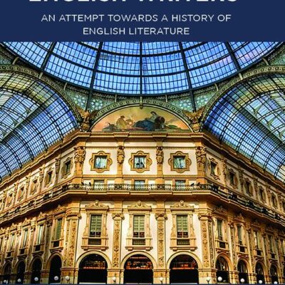 English Writers - An attempt Towards a History of English Literature