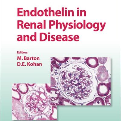 Endothelin in Renal Physiology and Disease (Contributions to Nephrology)