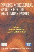 Enabling Agricultural Markets for the Small Indian Farmer