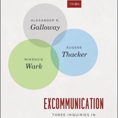 Exocommunication: Three Inquiries in Media and Mediation (TRIOS)
