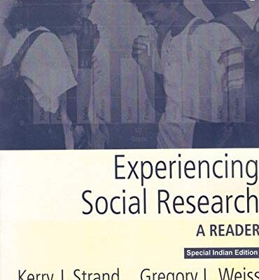 Experiencing Social Research: A Reader