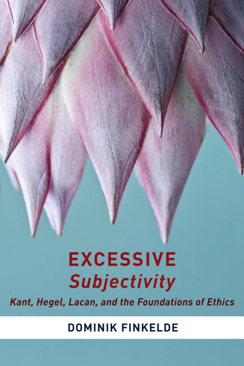 Excessive Subjectivity: Kant