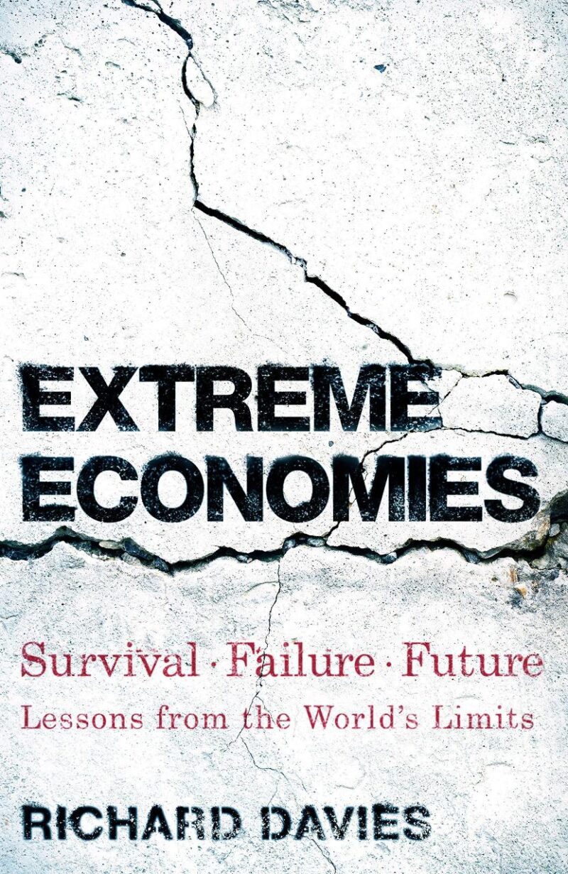 Extreme Economies: Survival