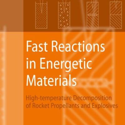Fast Reactions in Energetic Materials: High-Temperature Decomposition of Rocket Propellants and Explosives