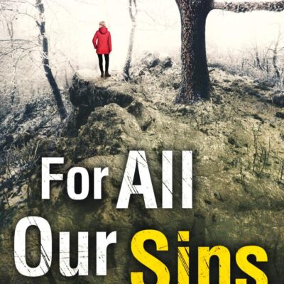 For All Our Sins: Book 1 (DCI Claire Winters crime series)