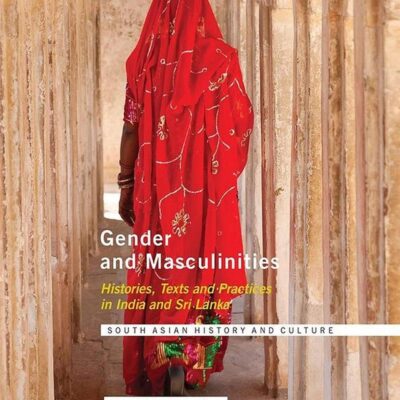 Gender and Masculinities: Histories