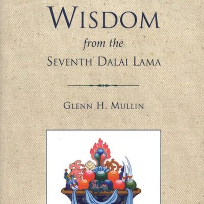 Gems of Wisdom from the Seventh Dalai Lama