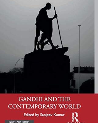 Gandhi and the Contemporary World