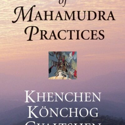 Garland of Mahamudra Practices