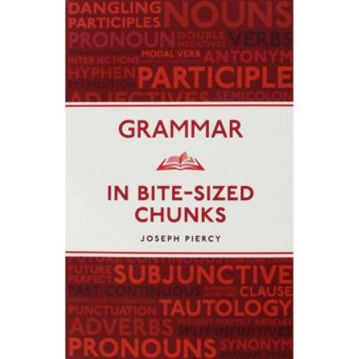 GRAMMAR IN BITE-SIZED CHUNKS