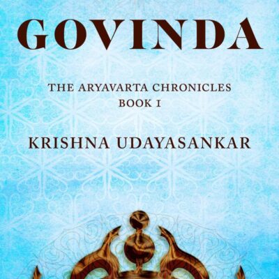 Govinda: The Aryavarta Chronicles Book 1