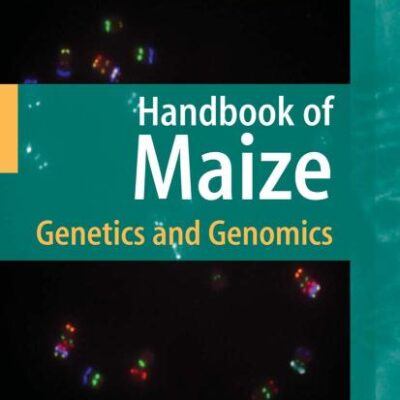 Handbook of Maize: Genetics and Genomics