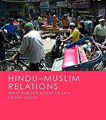 Hindu–Muslim Relations: What Europe Might Learn from India
