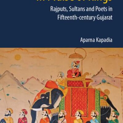 In Praise of Kings: Rajputs