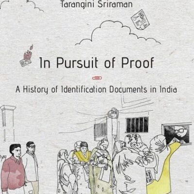 IN PURSUIT OF PROOF C-PD: A History of Identification Documents in India