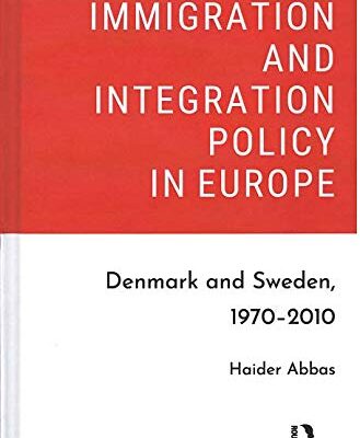 Immigration and Integration Policy in Europe: Denmark and Sweden