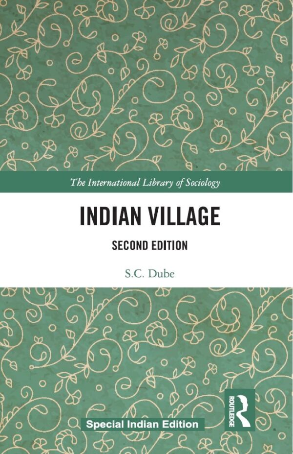 Indian Village: The International Library of Sociology