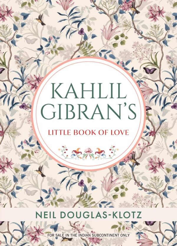 Kahlil Gibran's Little Book Of Love (English)