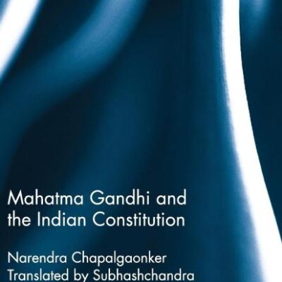 Mahatma Gandhi and the Indian Constitution