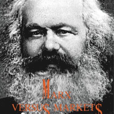 Marx Versus Markets