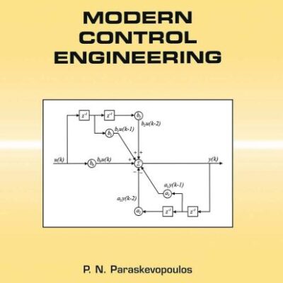 Modern Control Engineering: 10 (Automation and Control Engineering)