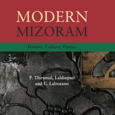 Modern Mizoram: History