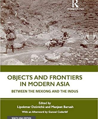 Objects and Frontiers in Modern Asia