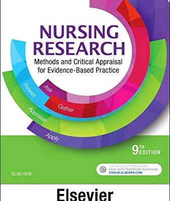 Nursing Research: Methods and Critical Appraisal for Evidence-based Practice