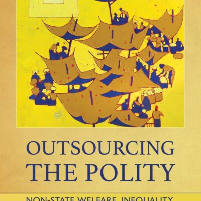 Outsourcing the Polity: Non-State Welfare
