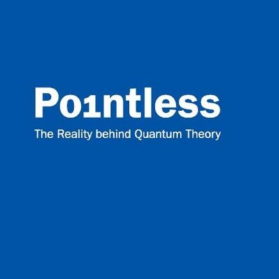Pointless: The Reality behind Quantum Theory