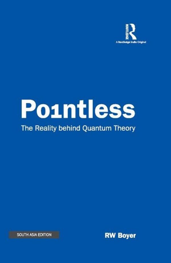 Pointless: The Reality behind Quantum Theory