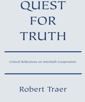 Quest for Truth: Critical Reflections on Interfaith Cooperation