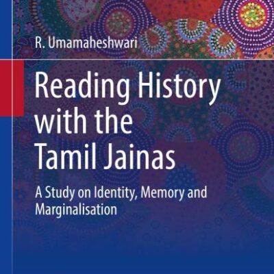 Reading History with the Tamil Jainas: A Study on Identity