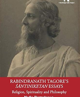 Rabindranath Tagore's Santiniketan Essays