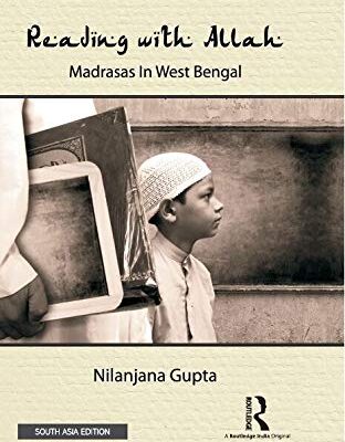 Reading with Allah: Madrasas in West Bengal