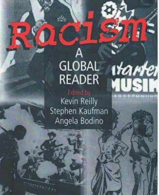 Racism: A Global Reader